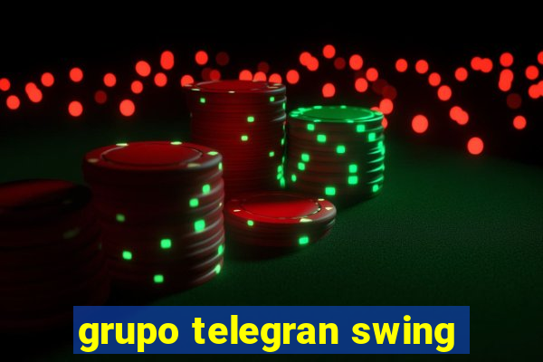 grupo telegran swing